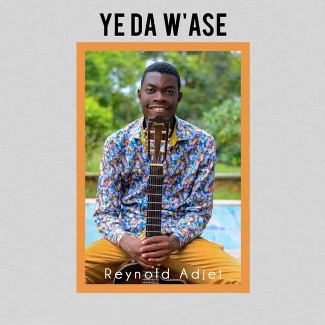 Ye da wase by Reynolf Adjei